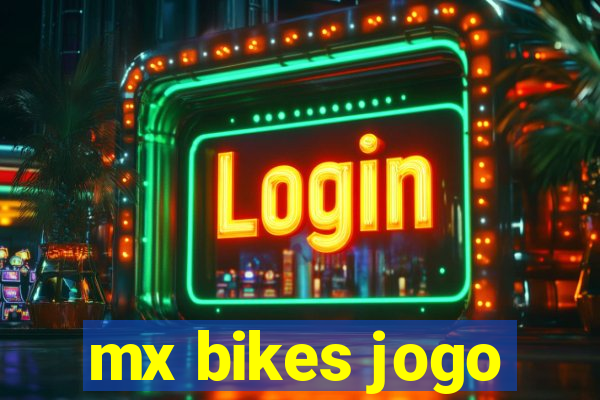 mx bikes jogo